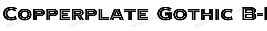 Copperplate Gothic B字体转换 Copperplate Gothic B字体转换